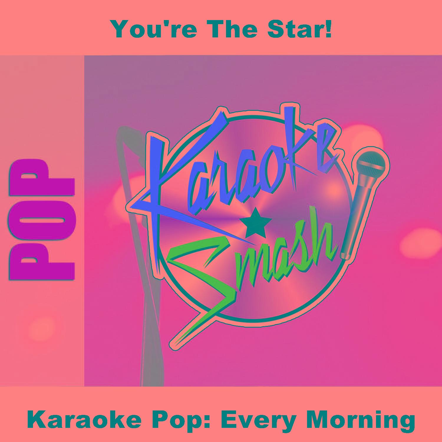 Karaoke Pop: Every Morning