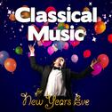 Classical Music for New Years Eve专辑
