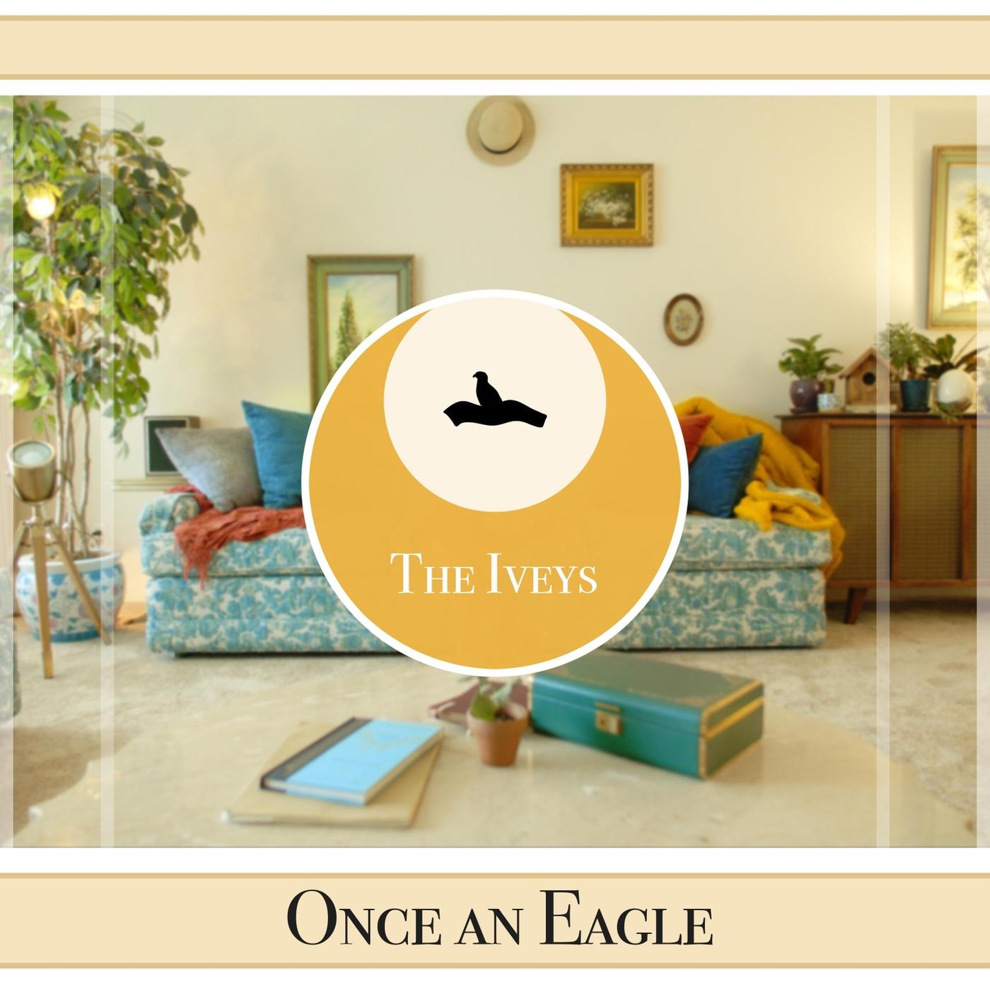 Once an Eagle