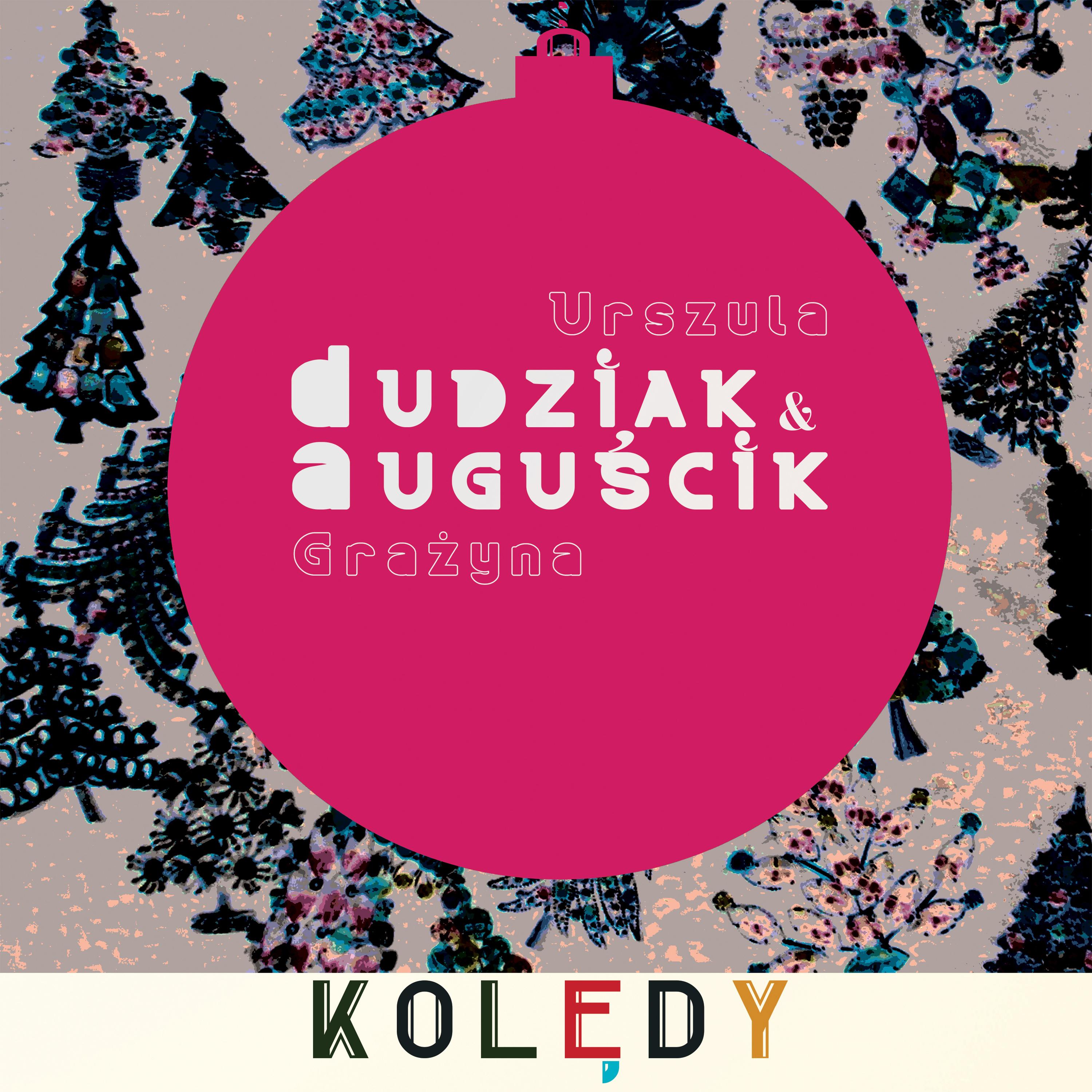 Grazyna Auguscik - Pójdźmy wszyscy do stajenki