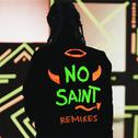 Ain't No Saint (Remixes)专辑