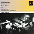 Johannes Brahms : Symphony No. 3 - Claude Debussy : Jeux - Maurice Ravel : Daphnis et Chloé