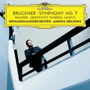 Bruckner: Symphony No. 7 / Wagner: Siegfried's Funeral March (Live)