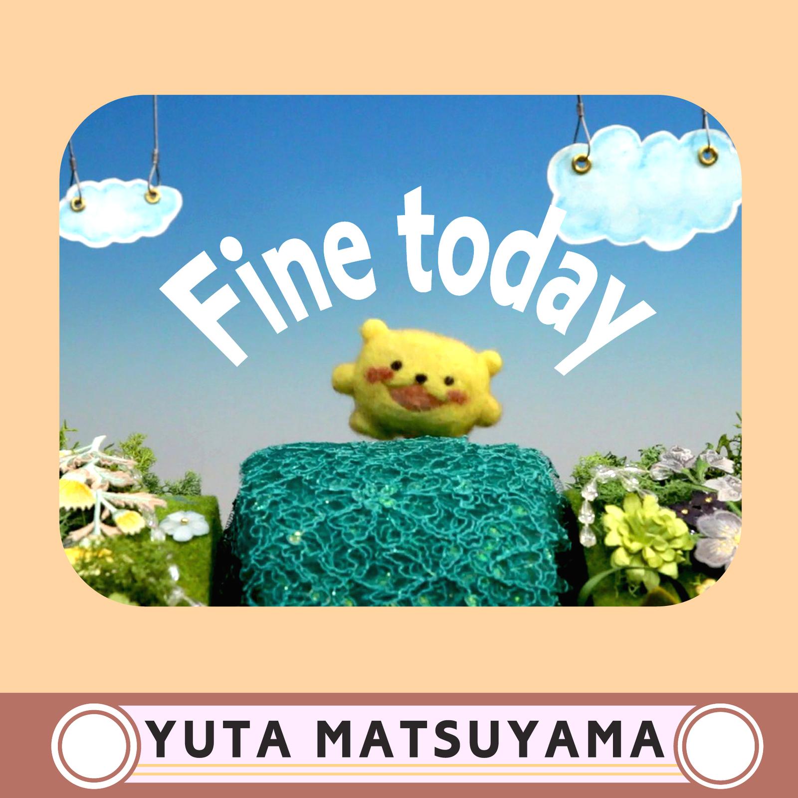 Fine today (feat. 斉藤慶)