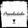 MC UITI - Assanhadinha