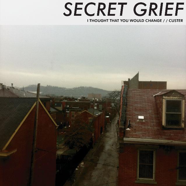 I Thought That You Would Change // Custer