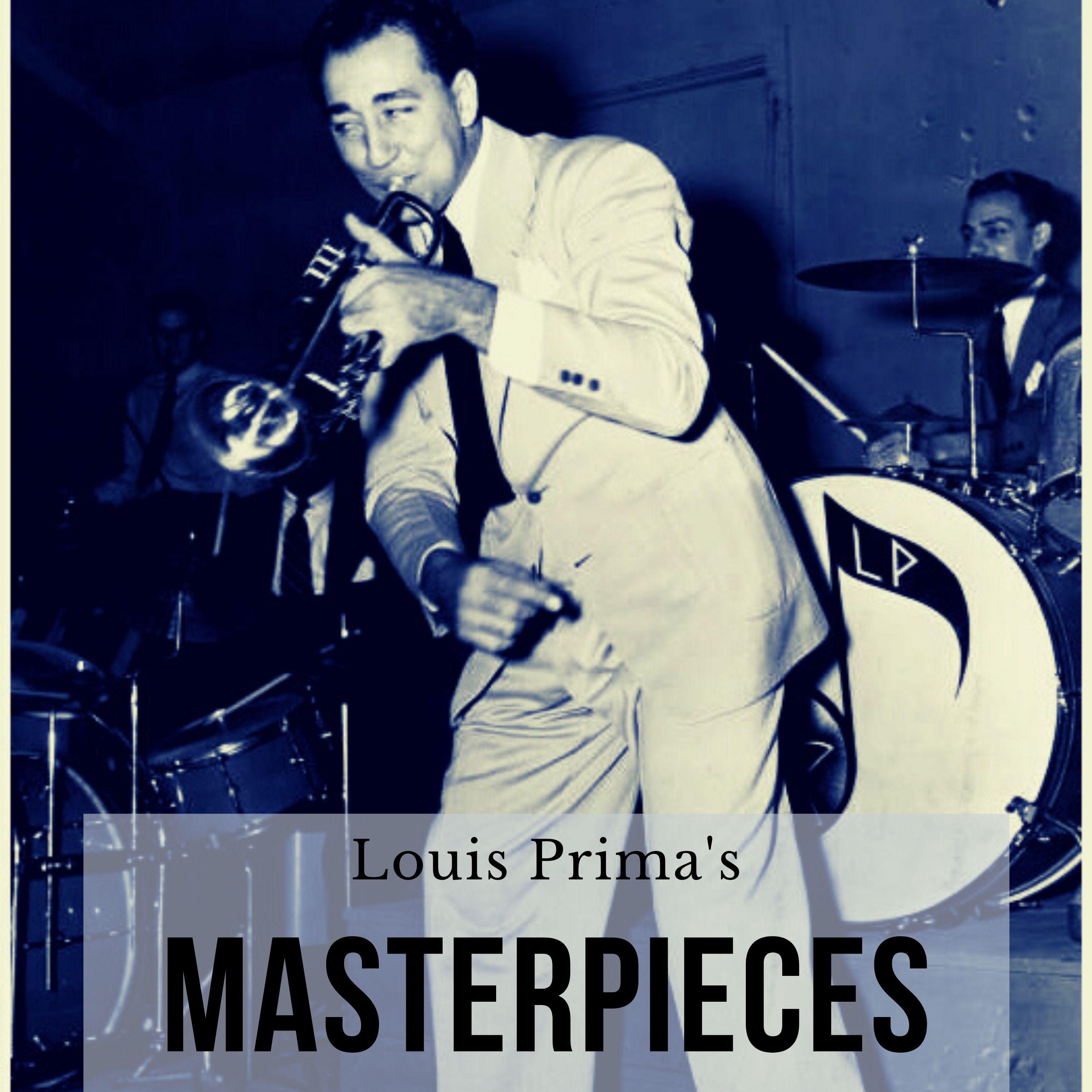 Louis Prima's Masterpieces