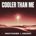 Cooler Than Me (Extended Mix)