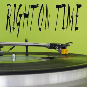 Right On Time (KV Instrumental) （原版立体声无和声）