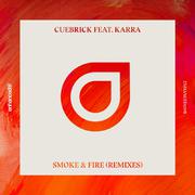 Smoke & Fire (Remixes)