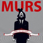 Murs For President (Standard Explicit Version)专辑