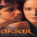 Aksar (Original Motion Picture Soundtrack)