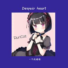 Despair Heart (RuriCat Extended mix)