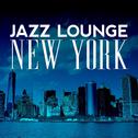 Jazz Lounge New York专辑