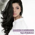 Yayra O'zbekiston (feat. Shohruhxon)专辑