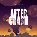 After Crash (Original Soundtrack)专辑