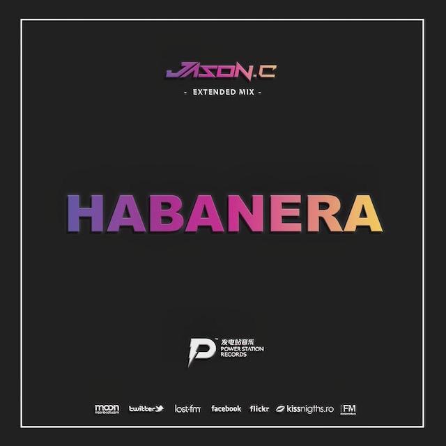 Flakkë-Habanera(Jason.c Extended mix)（Jason.c remix）