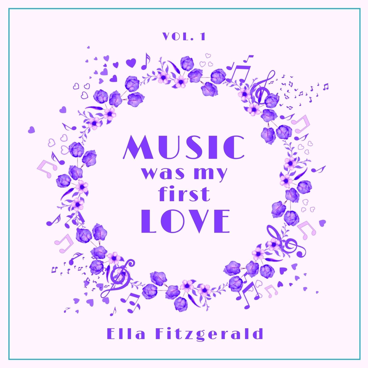 Music Was My First Love, Vol. 1