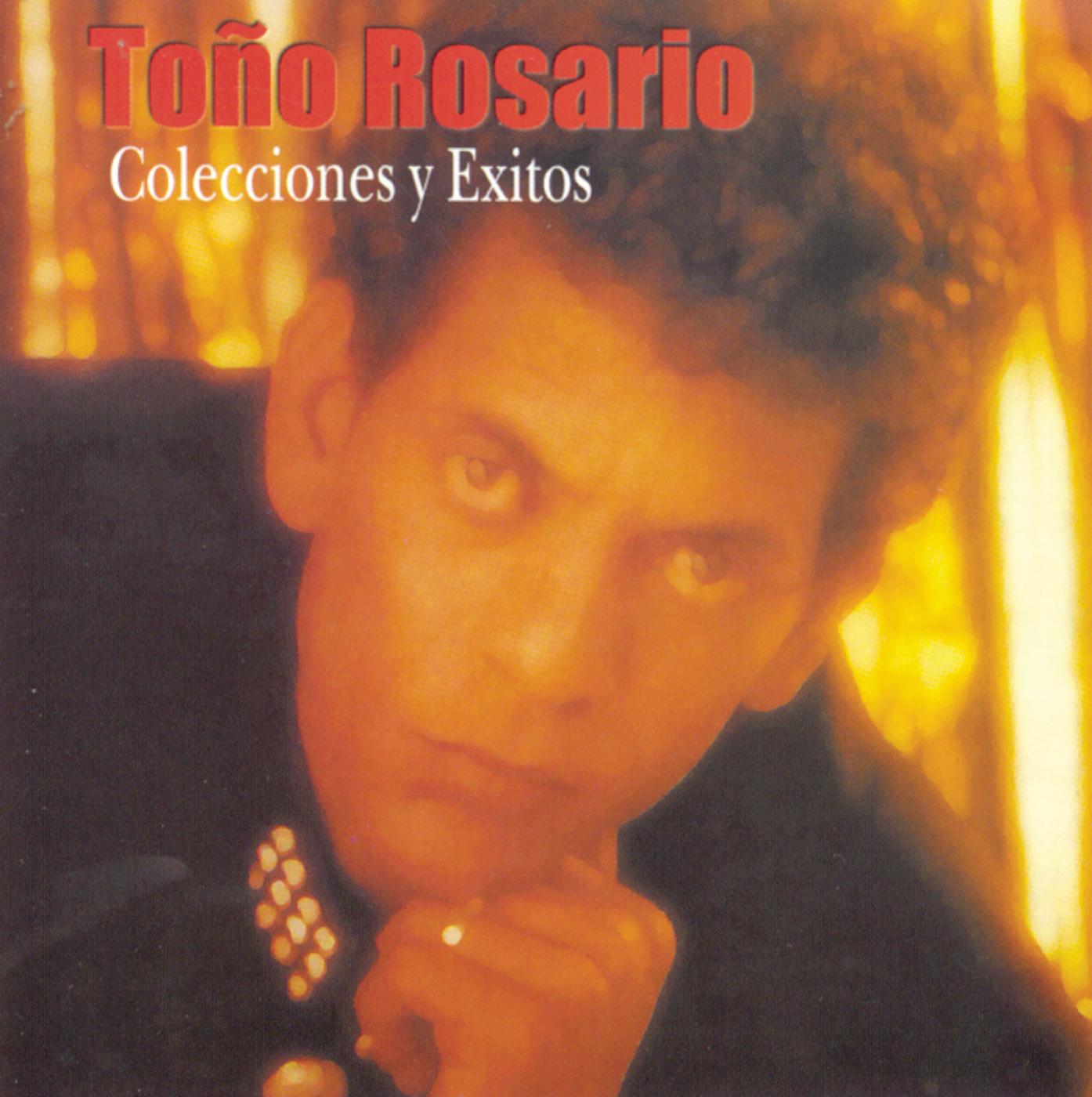 Lo Mejor De Toño Rosario
