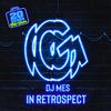 DJ Mes - In Retrospect