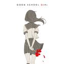 GOOD SCHOOL GIRL (通常盤)专辑