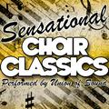 Sensational Choir Classics