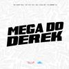 Mc Mary Maii - Mega do Derek