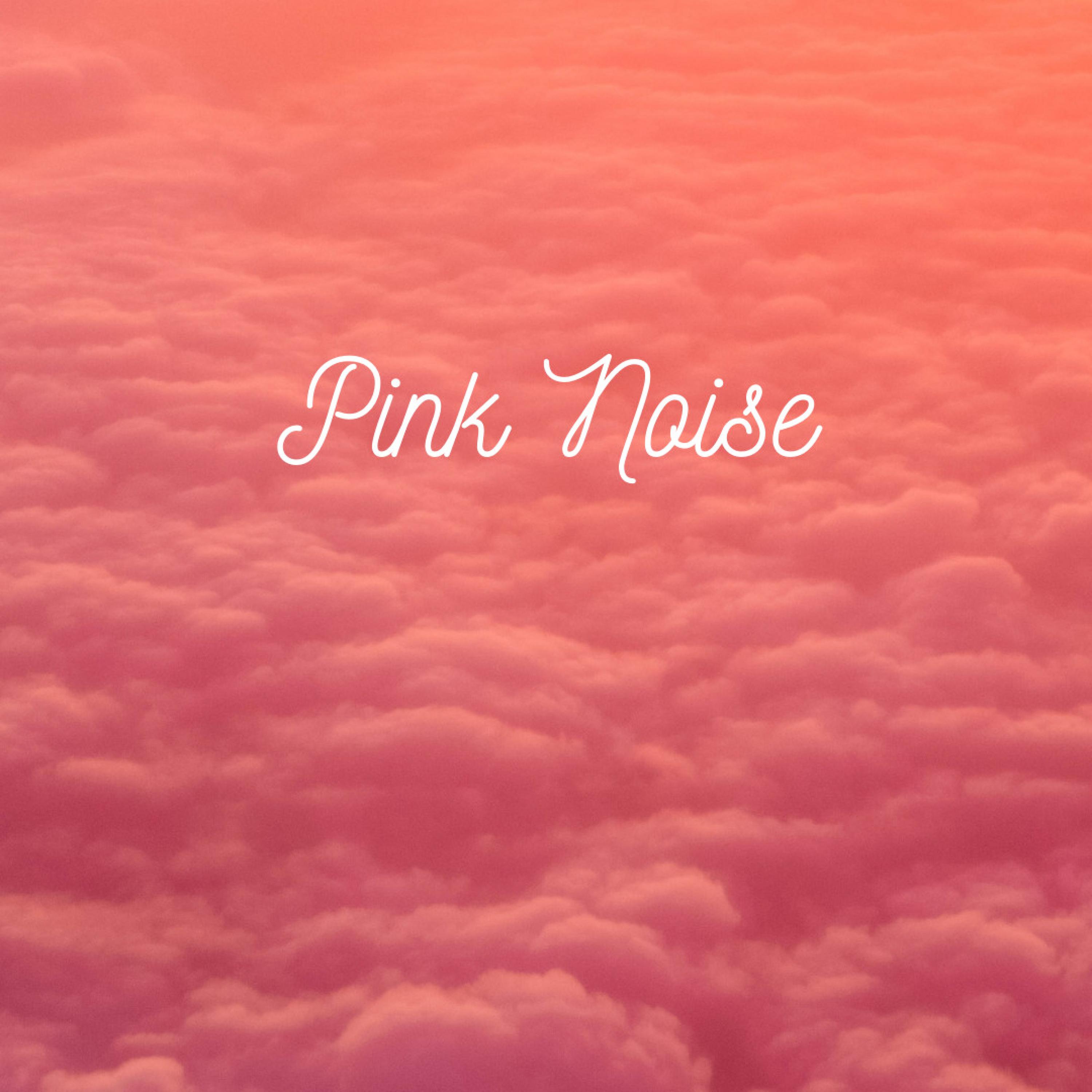 Pink Noise V.2