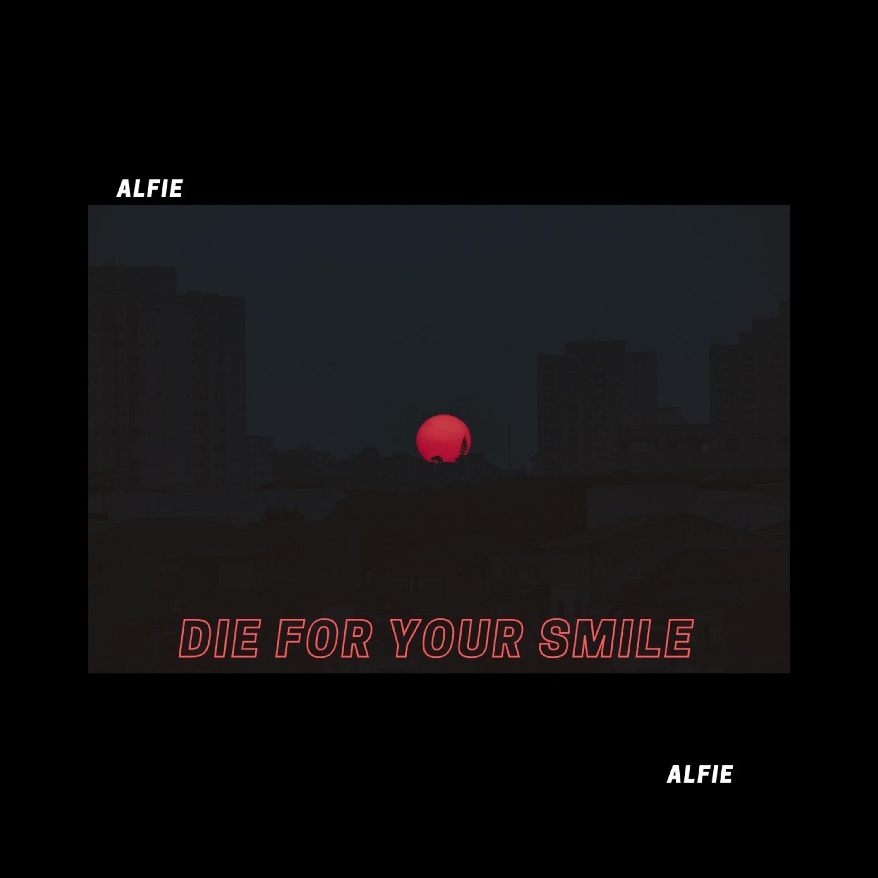Die for Your Smile