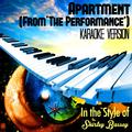 Apartment (From 'The Performance') [In the Style of Shirley Bassey] [Karaoke Version] - Single