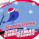 Rosemary Clooney Sings Christmas Songs专辑
