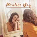 Positive Day专辑