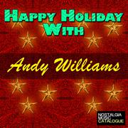 Happy Holiday with Andy Williams