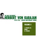 Herbert von Karajan - The Early Recordings Vol. 5专辑