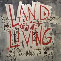 Plain White T\'s-Land Of The Living