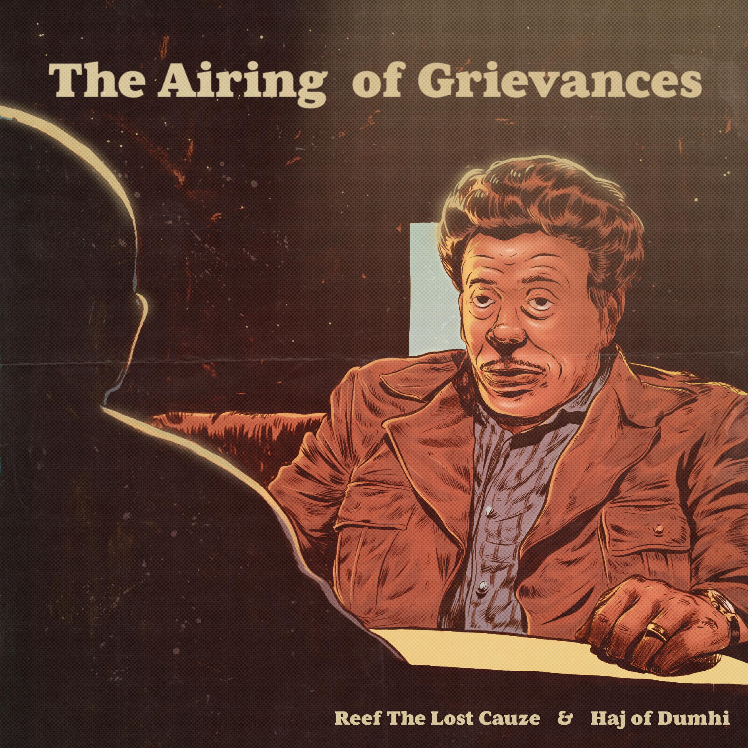 The Airing Of Grievances