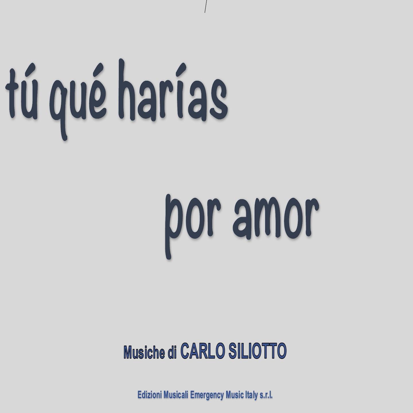 TU QUE HARIAS POR AMOR (Tu Que Harias Por Amor)