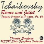 Tchaikovsky: Romeo and Juliet 'Fantasy Overture' in F major, Op. 64专辑
