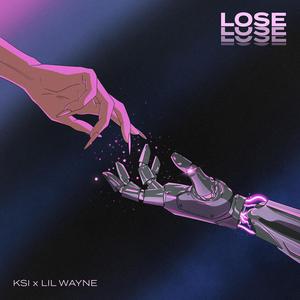 Lil Wayne、KSI - Lose （降7半音）