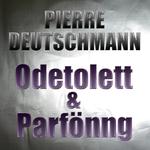 Odetolett & Parfönng专辑