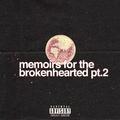 memoirs for the brokenhearted, Pt. 2