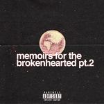 memoirs for the brokenhearted, Pt. 2专辑