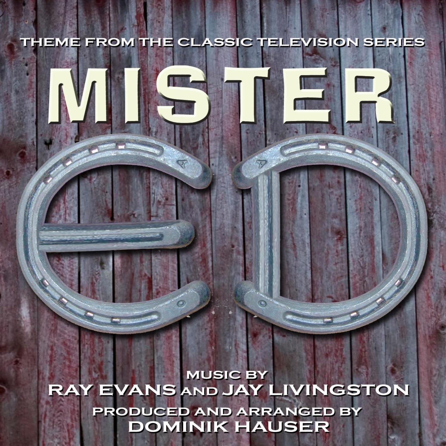 MISTER ED - Theme from the TV Series by Ray Evans and Jay Livingston专辑