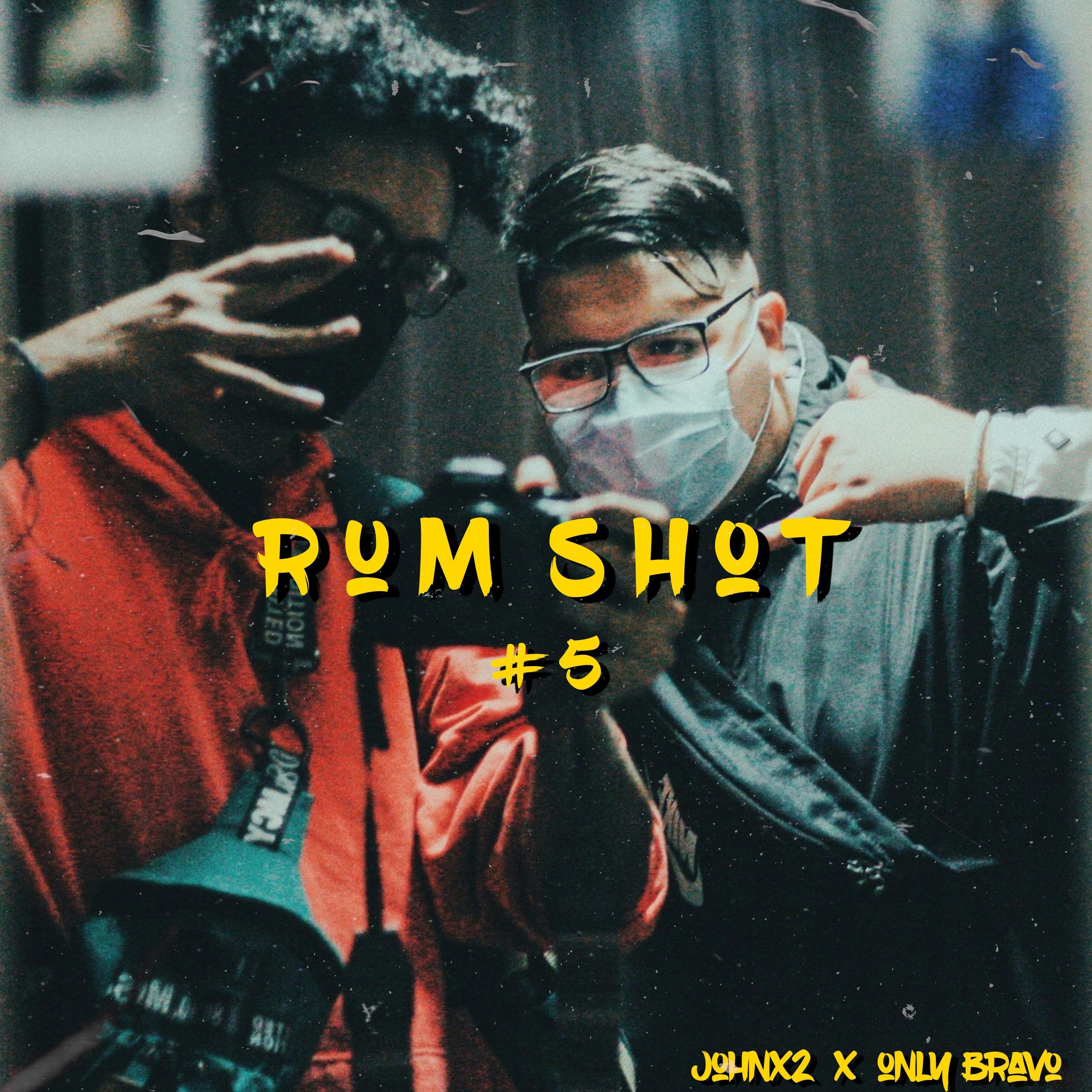 Rum Shot 5 (feat. John John)