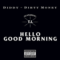 Dirty Money-Hello Good Morning Instrumental