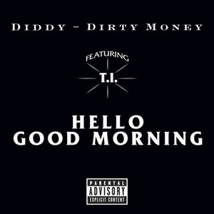 Dirty Money-Hello Good Morning Instrumental （升5半音）