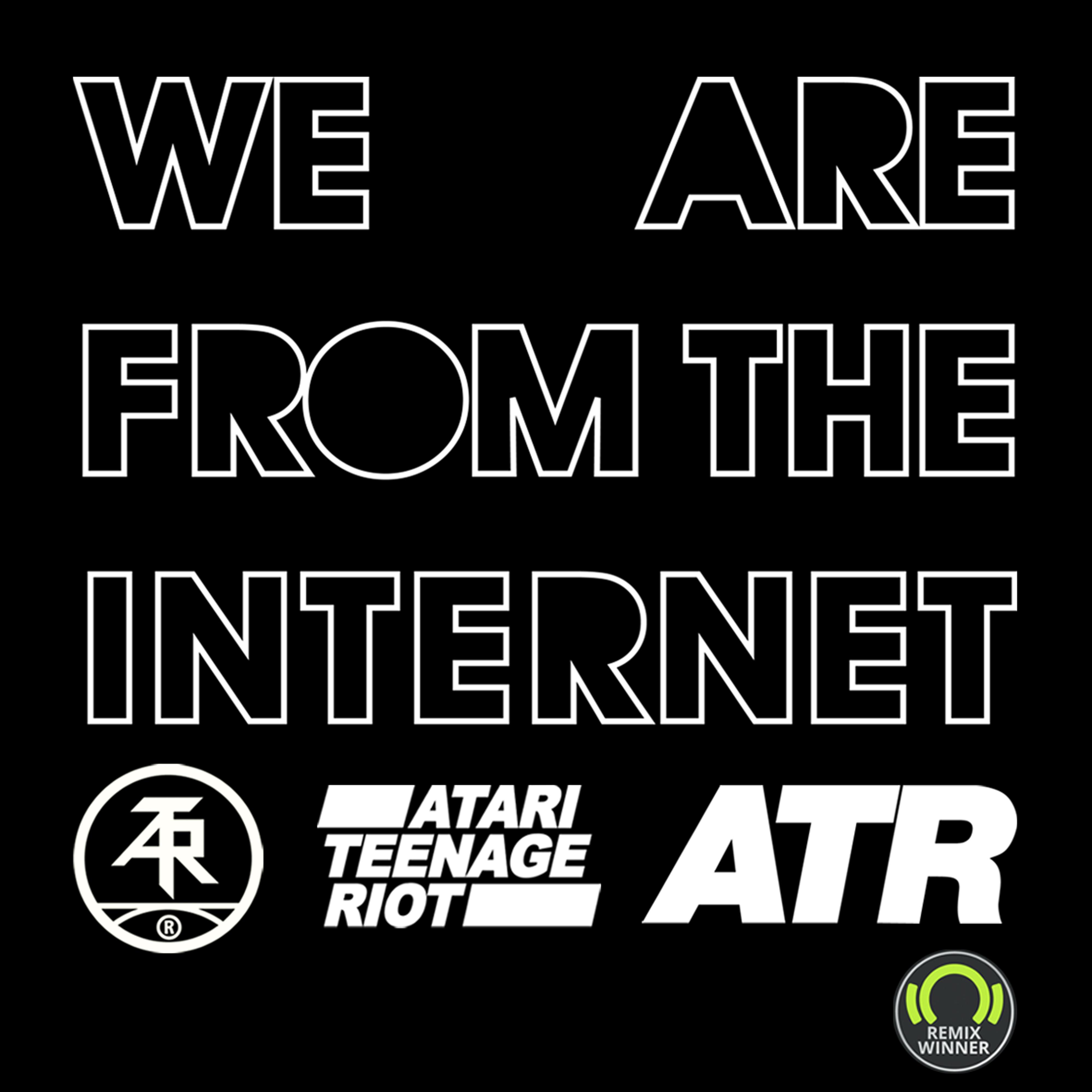 We Are from the Internet (Beatport Exclusive)