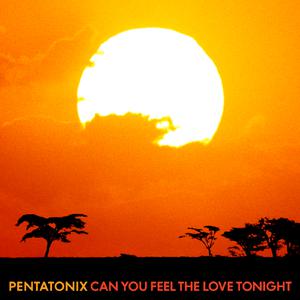 Pentatonix-Can You Feel The Love Tonight 伴奏 （降8半音）