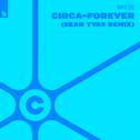 Circa-Forever (Sean Tyas Remix)专辑
