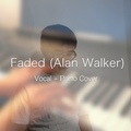 Faded (Vocal + Piano ver.)